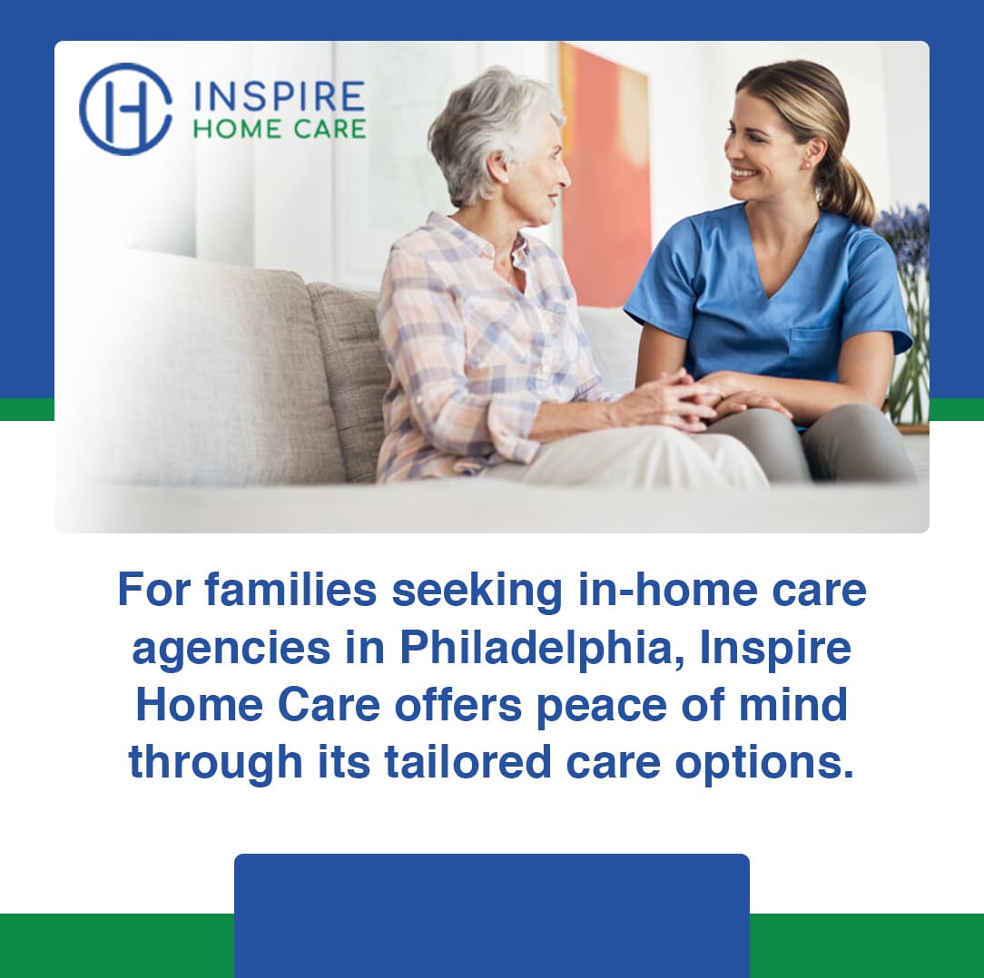 Inspire Home Care offers peace of mind through its tailored care options